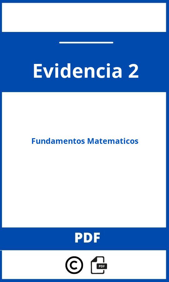Evidencia 2 Fundamentos Matematicos